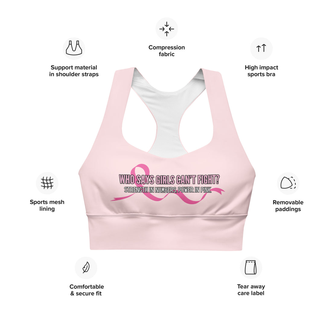 Longline Sports Bra - WHO SAYS GIRLS CAN'T FIGHT?