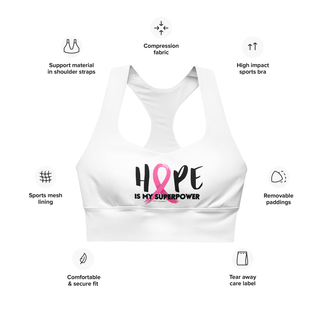 Longline Sports Bra - Hope is my Superpower