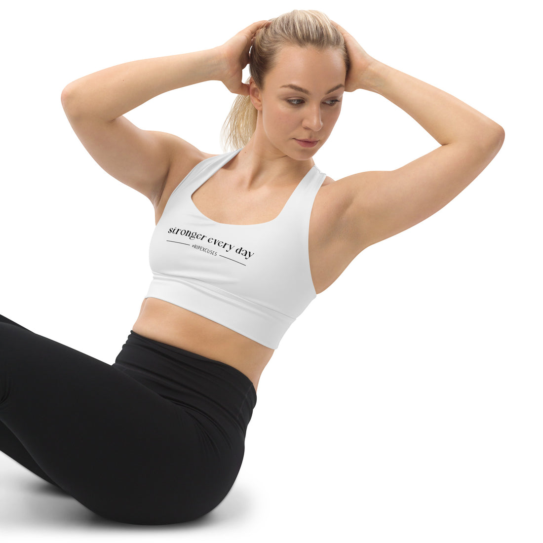 Longline Sports Bra - Stronger Every Day