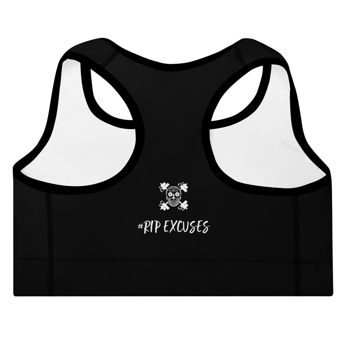 Sports Bra - #RIP Excuses