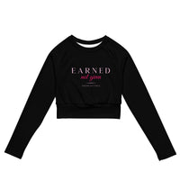 Long Sleeve Crop Top - Earned Not Given