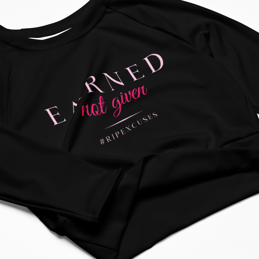 Long Sleeve Crop Top - Earned Not Given