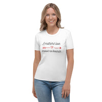 Women's Tee - A Mothers Love *Special Edition*