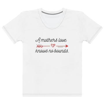 Women's Tee - A Mothers Love *Special Edition*