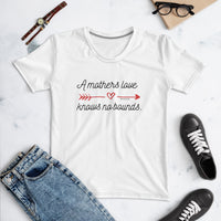 Women's Tee - A Mothers Love *Special Edition*