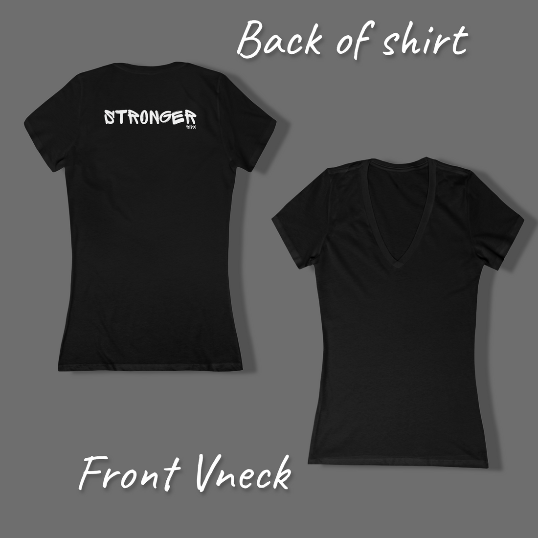 Women's V-neck Tee - Stronger (back of shirt)