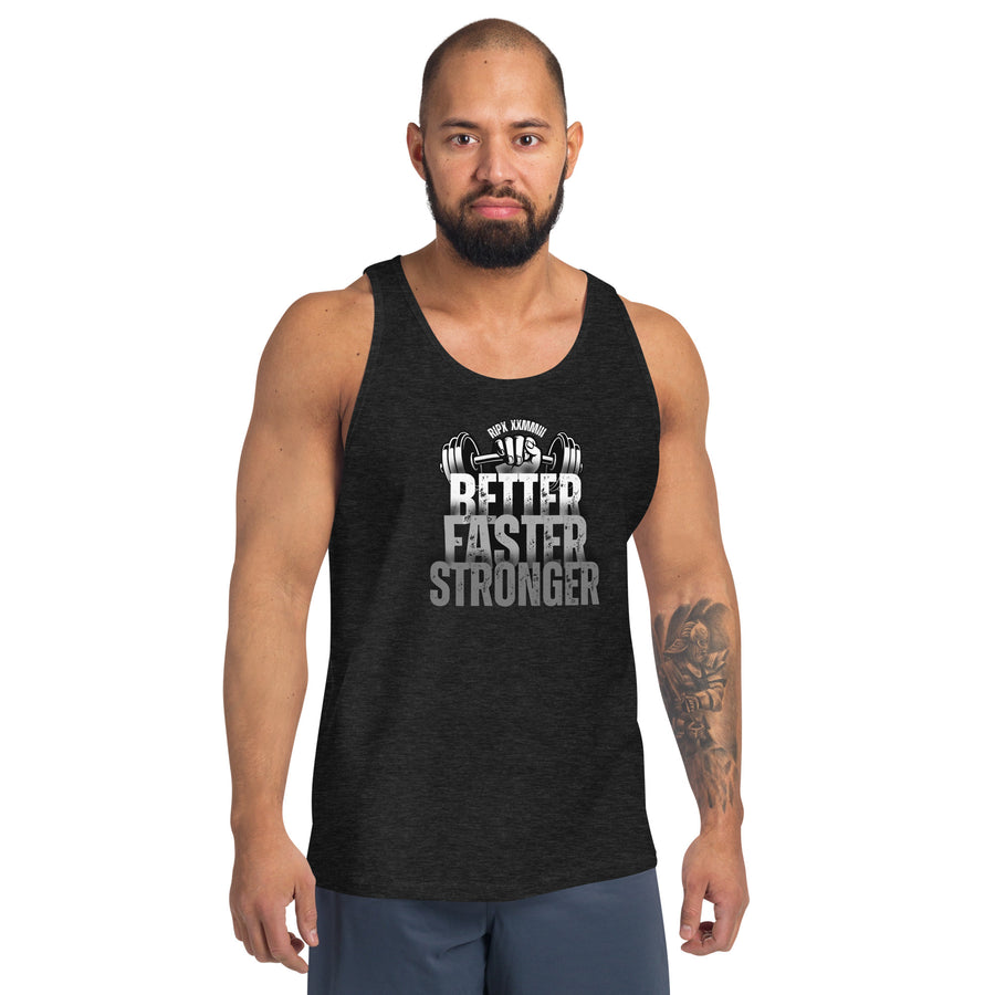 Men's Tank Top - BETTER, FASTER, STRONGER