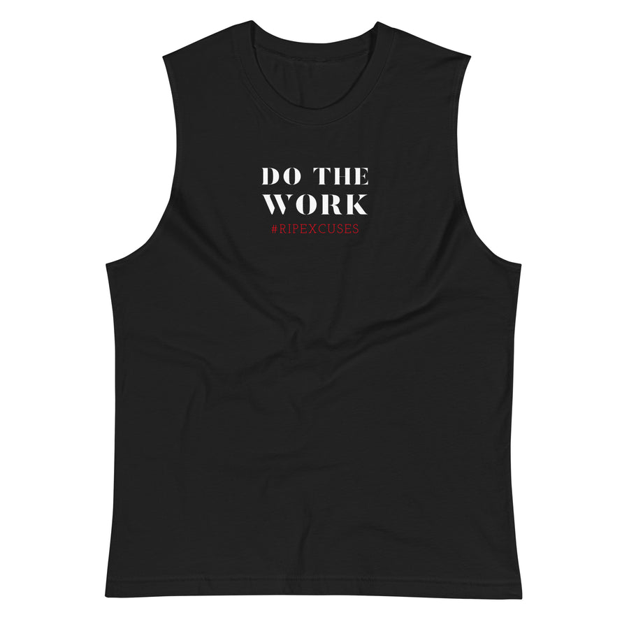 Muscle Shirt - Do the Work