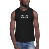 Muscle Shirt - Do the Work