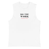 Muscle Shirt - Do the Work