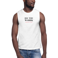 Muscle Shirt - Do the Work