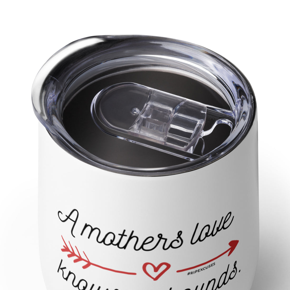 Wine Tumbler - A Mothers Love