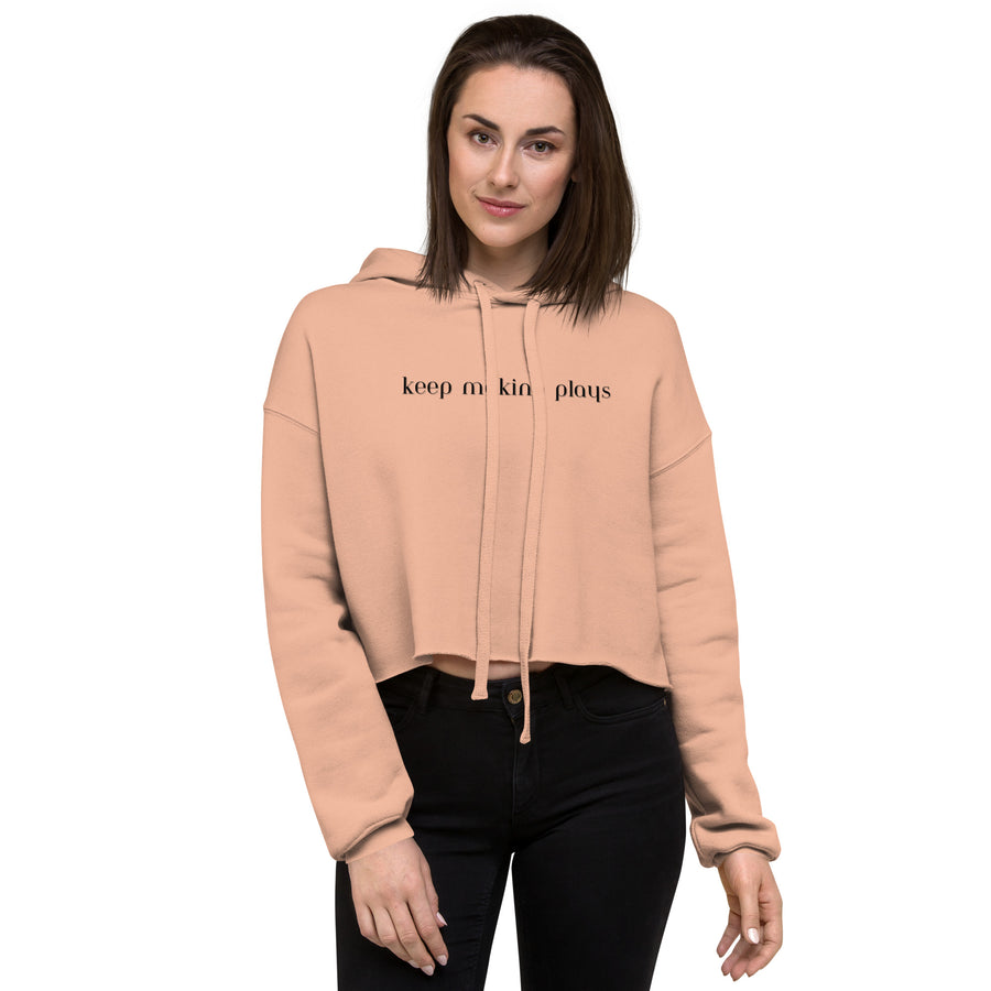 Ladies Crop Hoodie - Keep Making Plays