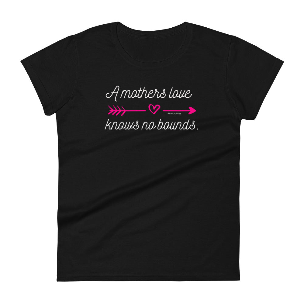 Women's Tee - A Mothers Love *Special Edition*