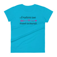 Women's Tee - A Mothers Love *Special Edition*