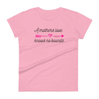 Women's Tee - A Mothers Love *Special Edition*