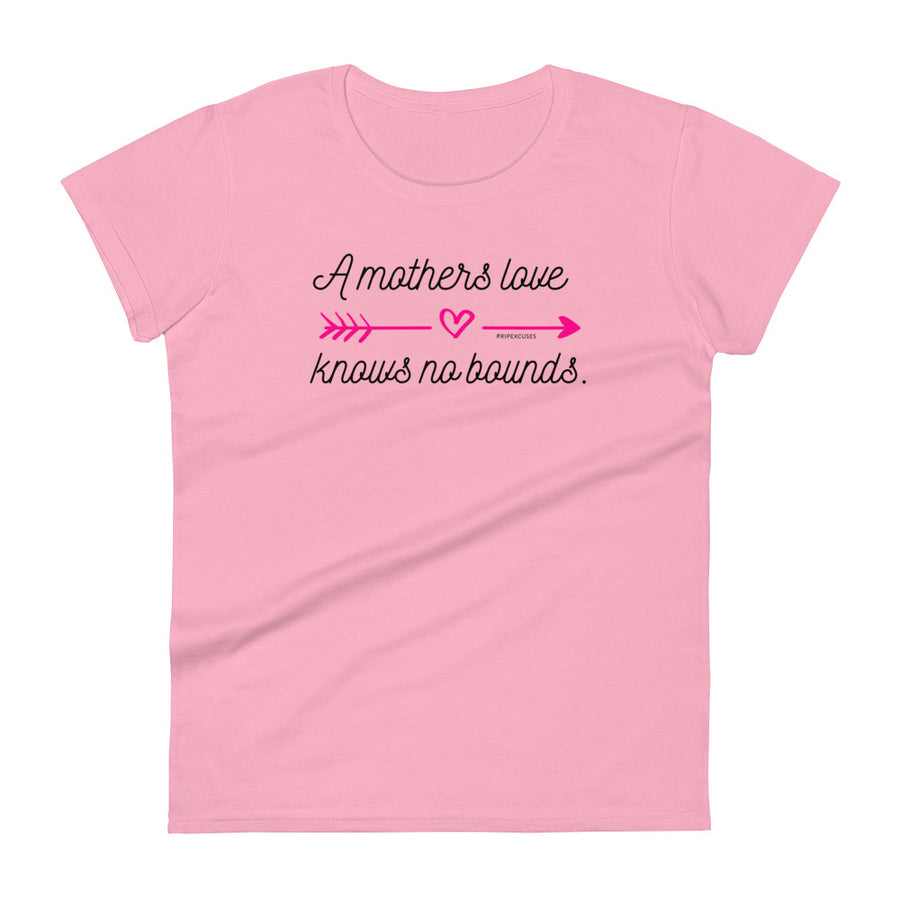 Women's Tee - A Mothers Love *Special Edition*