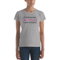 Women's Tee - A Mothers Love *Special Edition*