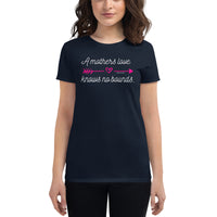 Women's Tee - A Mothers Love *Special Edition*