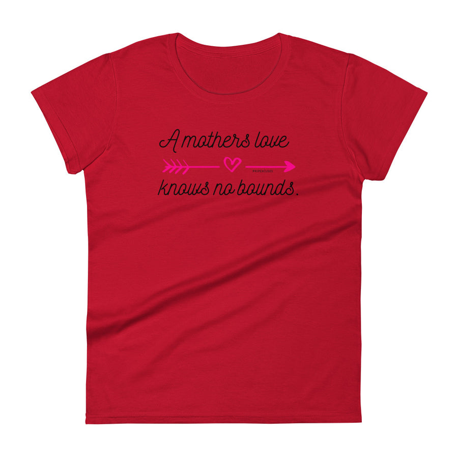 Women's Tee - A Mothers Love *Special Edition*