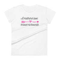 Women's Tee - A Mothers Love *Special Edition*