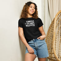 Women’s High Waisted Tee - LimitLess, FearLess, RelentLess