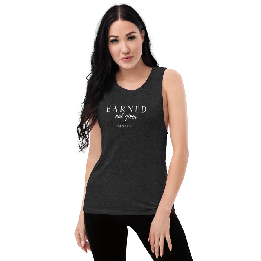 Ladies’ Muscle Tank - Earned Not Given