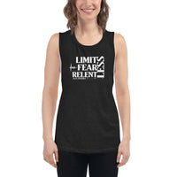 Ladies’ Muscle Tank - LimitLess, FearLess, RelentLess