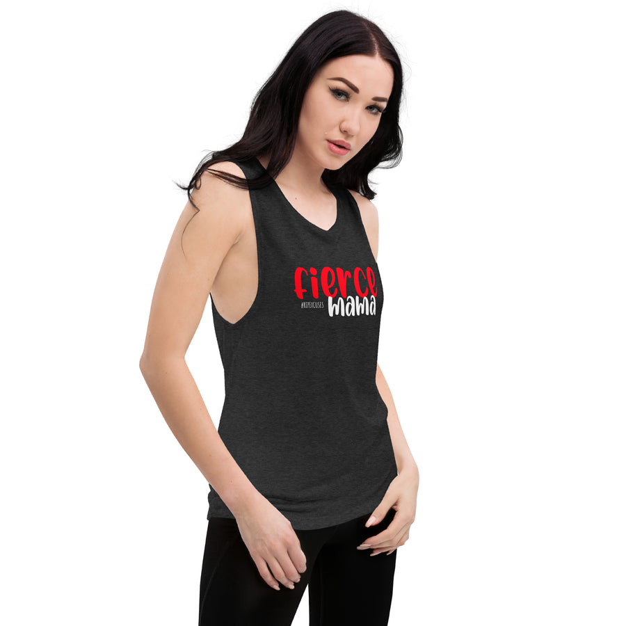 Ladies’ Muscle Tank - Fierce Mama