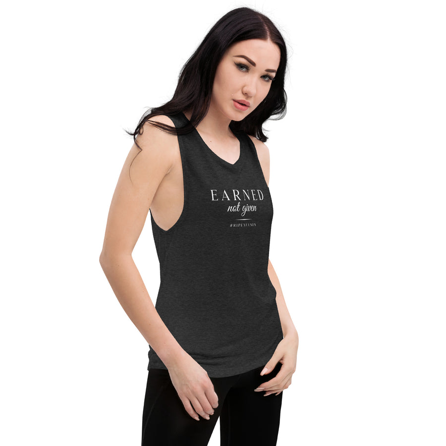 Ladies’ Muscle Tank - Earned Not Given