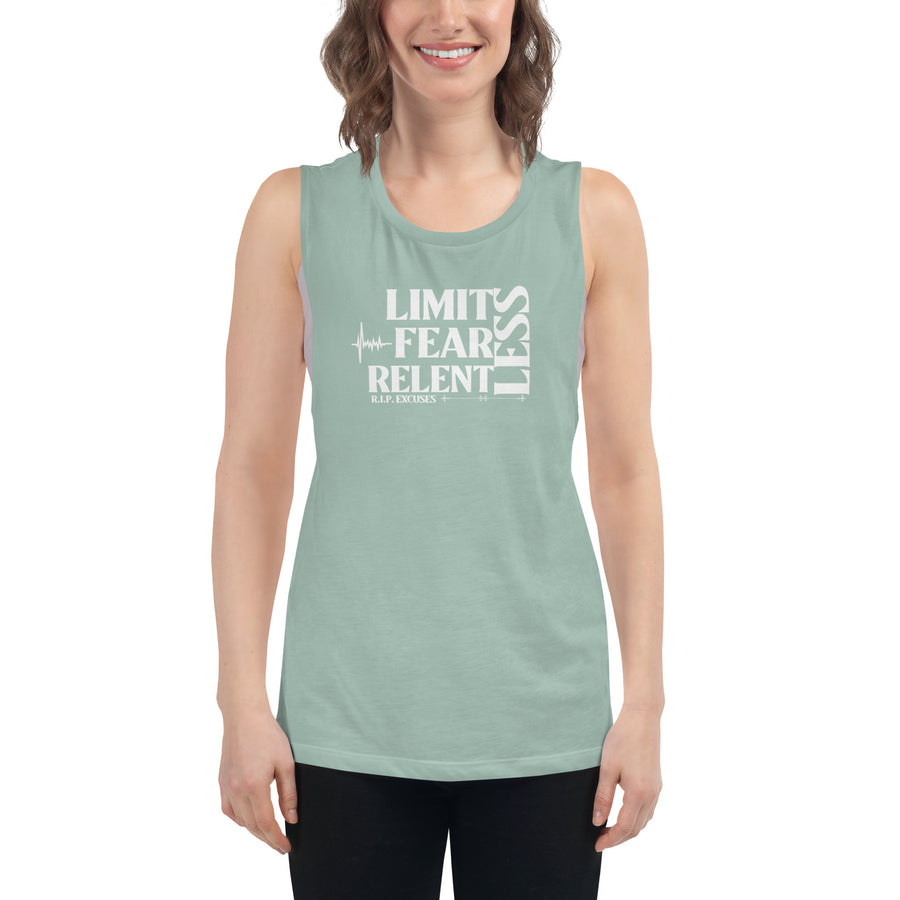 Ladies’ Muscle Tank - LimitLess, FearLess, RelentLess