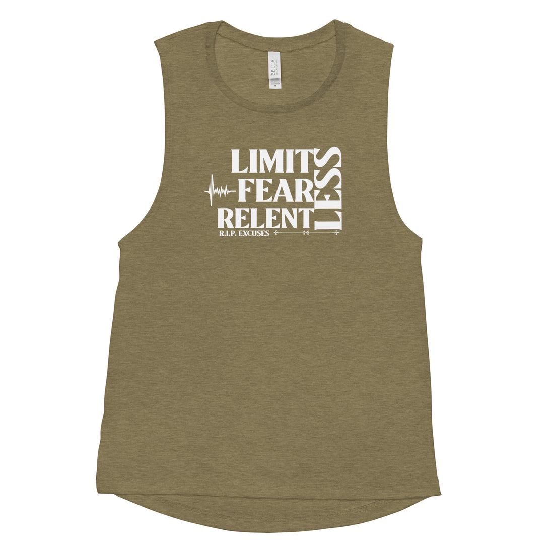 Ladies’ Muscle Tank - LimitLess, FearLess, RelentLess