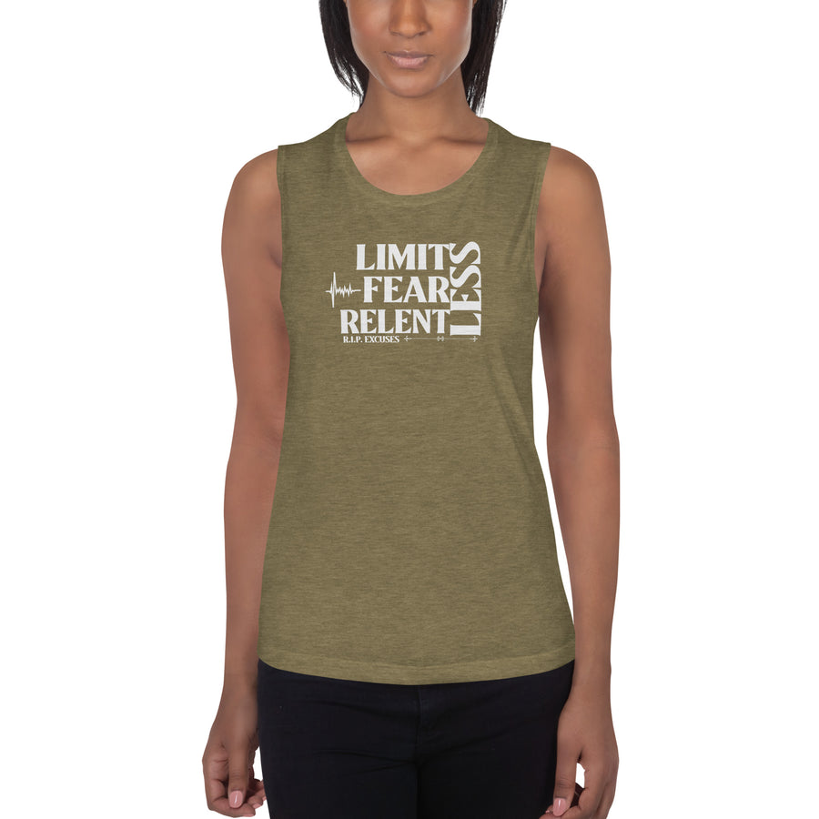 Ladies’ Muscle Tank - LimitLess, FearLess, RelentLess