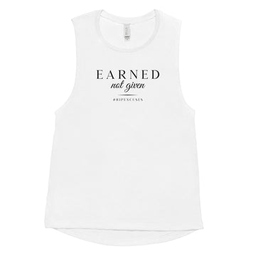 Ladies’ Muscle Tank - Earned Not Given