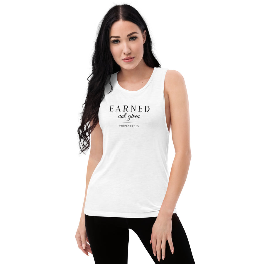 Ladies’ Muscle Tank - Earned Not Given