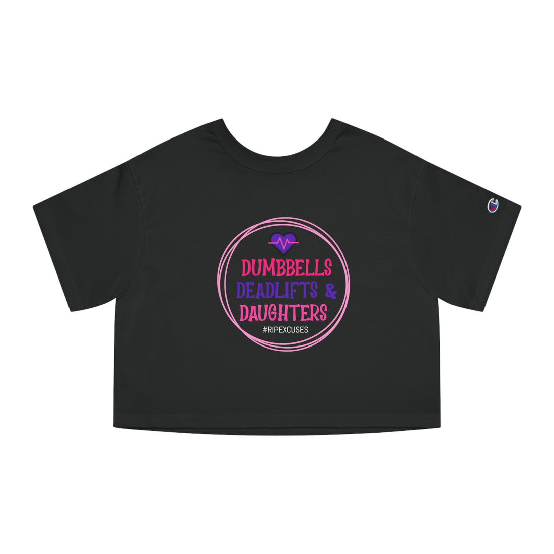 Champion Women's Crop Tee - Dumbbells, Deadlifts & Daughters