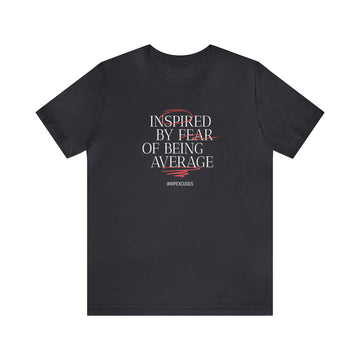 Unisex Jersey Tee - Inspired by Fear of Average