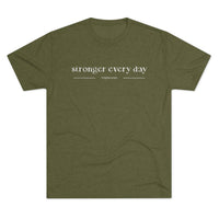 Unisex Tee - Stronger Every Day