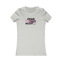 Women's Favorite Tee - Fear-Limit-Relent_LESS