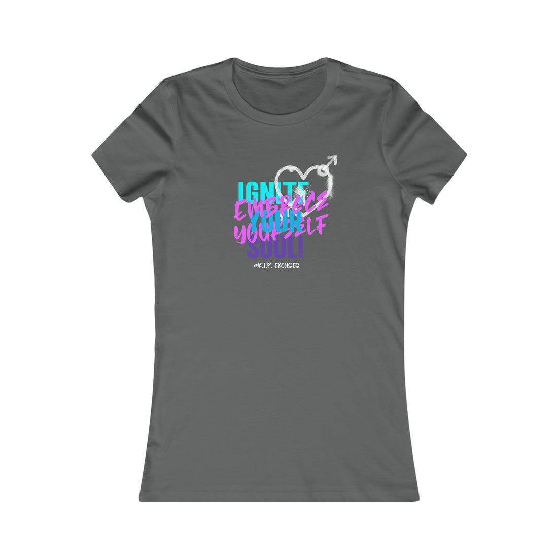 Women's Favorite Tee - Ignite Your Soul