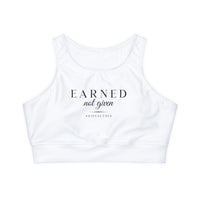 Sports Bra - Earned Not Given