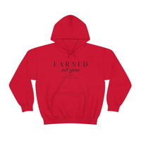 Unisex Heavy Blend™ Hooded Sweatshirt - Earned Not Given