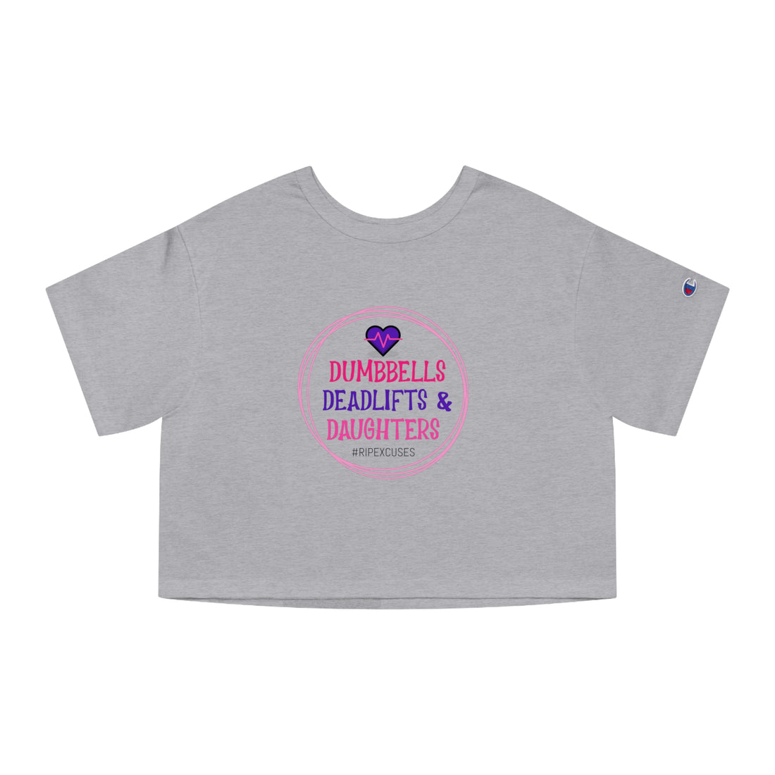 Champion Women's Crop Tee - Dumbbells, Deadlifts & Daughters