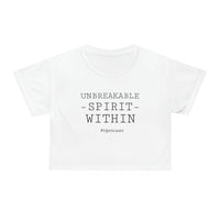 Crop Tee - Unbreakable Spirit