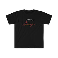 Unisex Softstyle T-Shirt - "Stronger"