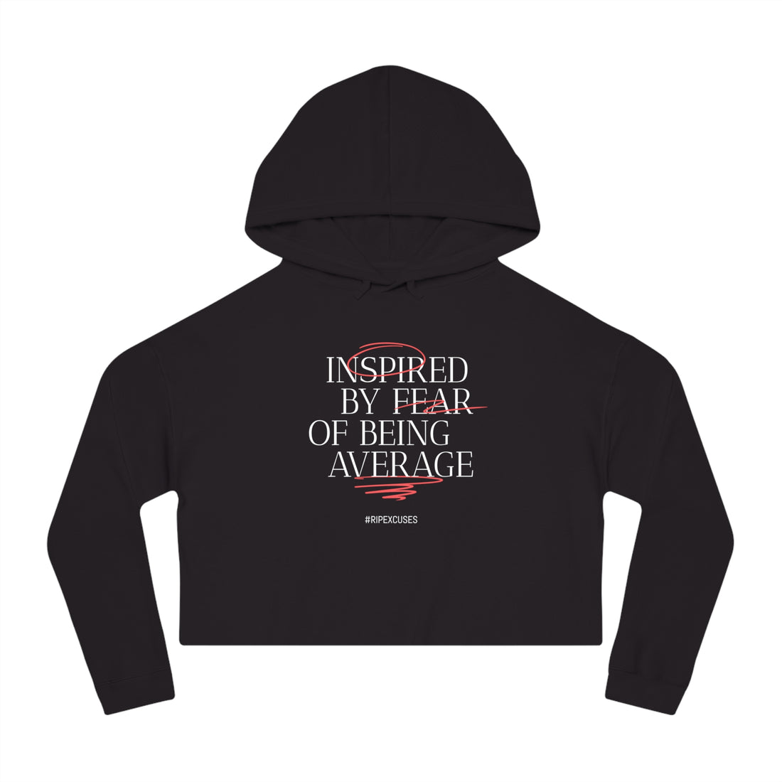 Women’s Crop Hooded Sweatshirt - Inspired by Fear of Average