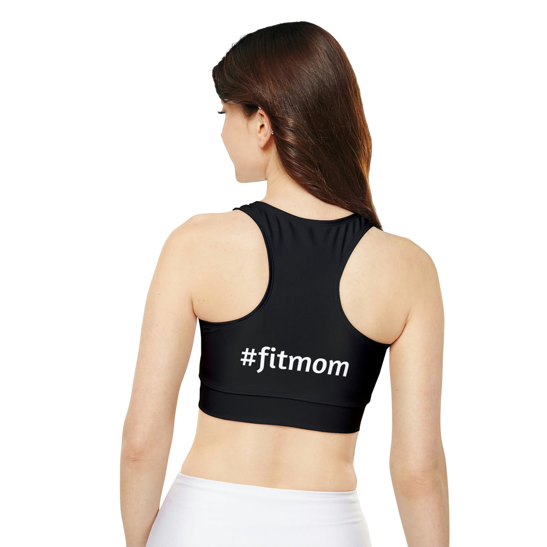 Fully Lined, Padded Sports Bra - Mom Strength