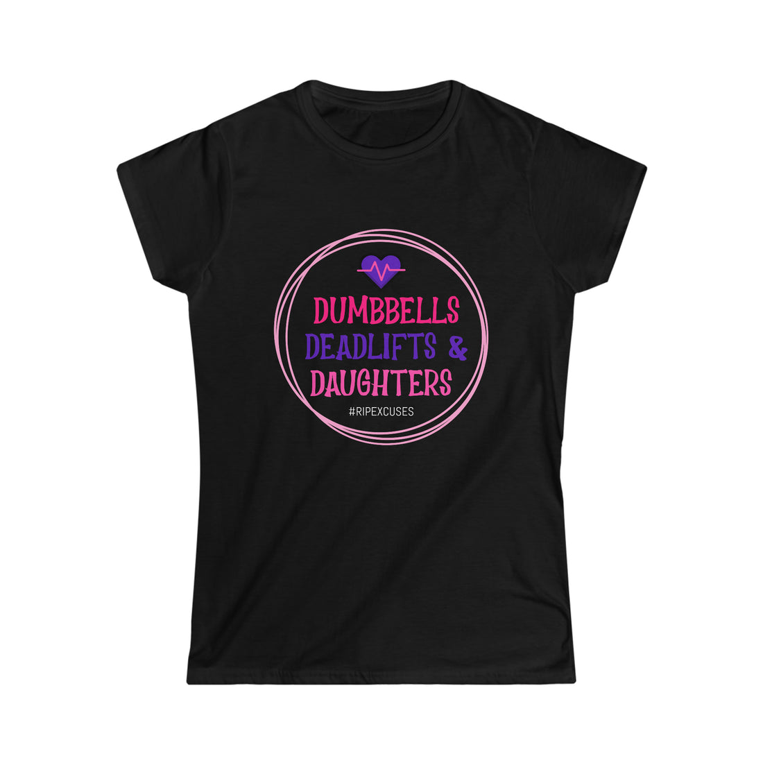 Women's Softstyle Tee - Dumbbells, Deadlifts, & Daughters