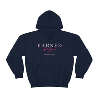 Unisex Heavy Blend™ Hooded Sweatshirt - Earned Not Given