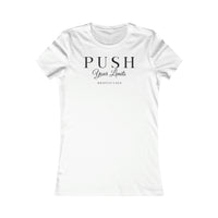 Women's Favorite Slim Fit Tee - Push Your Limits